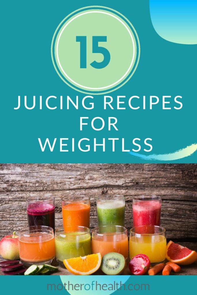 15 best juicing recipes for weight loss | Mother Of Health