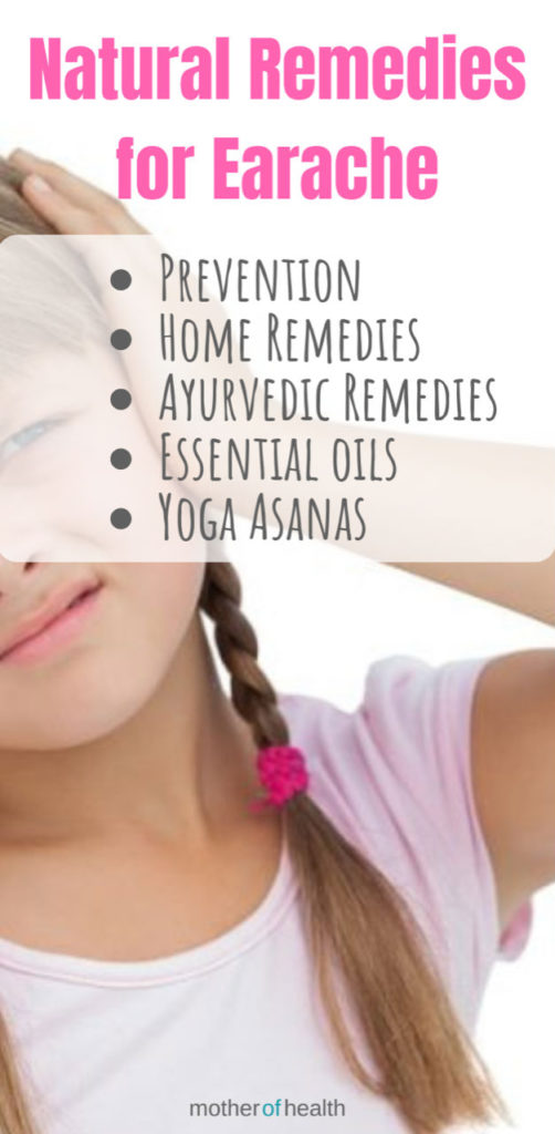 Natural Remedies For Earache Prevention Tips Mother Of Health 