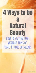 ways to be a natural beauty