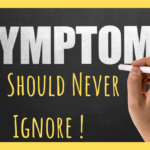 symptoms you should never ignore