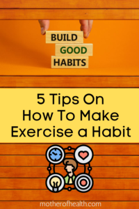 how to make exercise a habit