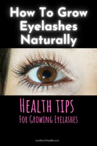 how to grow eyelashes naturally