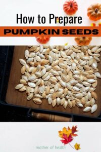 how to prepare pumpkin seeds
