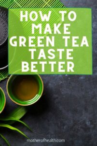 how to make green tea taste better