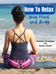 how to relax your mind and body