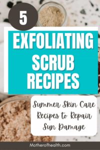 DIY Exfoliating scrub recipes