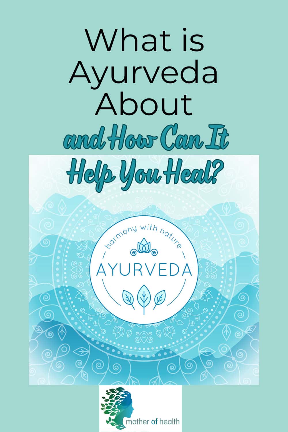 what is ayurveda about?