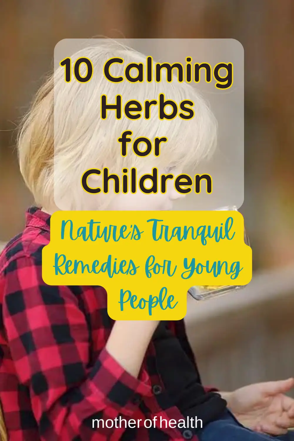 calming herbs for children pinterest pin (image)