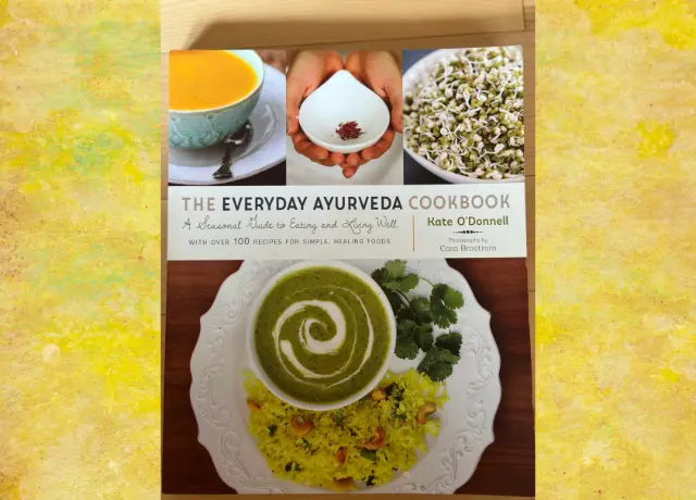 The Everyday Ayurveda Cookbook